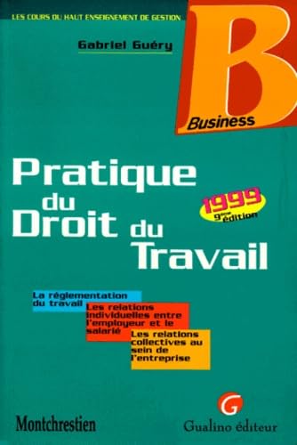 Pratique Du Droit Du Travail. 9eme Edition, 1999 book