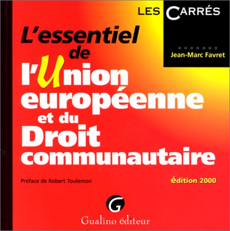 L'essentiel, Union Européenne, droit communautaire book