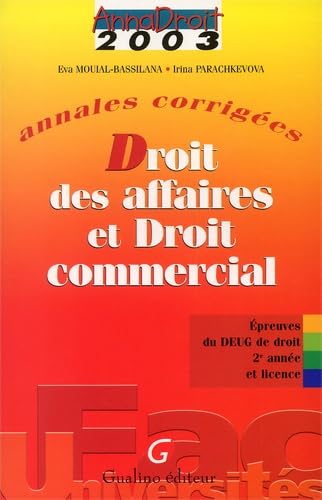Annales corrigées 2003 : Droit des affaires et droit commercial, 4e édition book