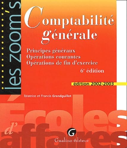 Comptabilité générale: Principes généraux Opérations courantes Opérations de fin d'exercice book