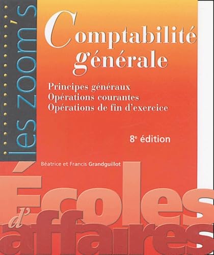 Comptabilité générale: Principes généraux Opérations courantes Opérations de fin d'exercice Books