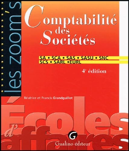 Comptabilité des sociétés: SA, SCA, SAS, SASU, SNC, SCS, SARL, EURL Books