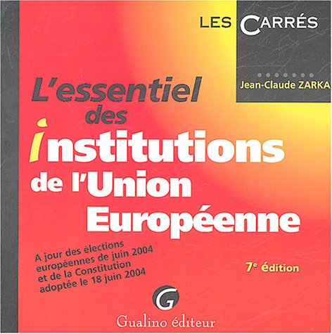 L'essentiel des Institutions de l'Union Européenne book