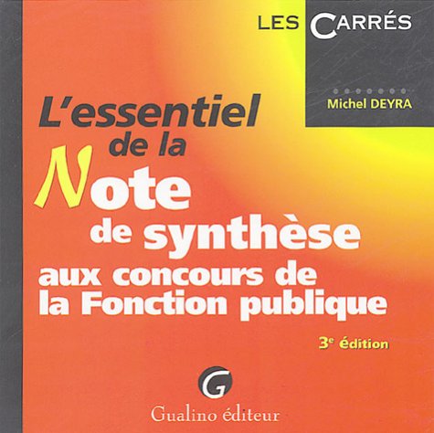 L'essentiel de la Note de synthèse aux concours de la Fonction publique Books