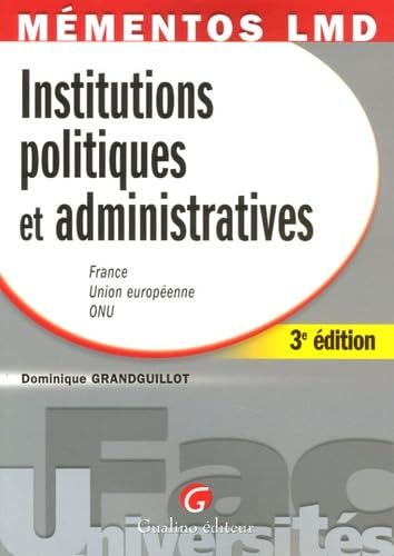 Institutions politiques et administratives: France, Union européenne, ONU book