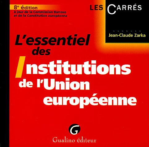 L'essentiel des Institutions de l'Union européenne book
