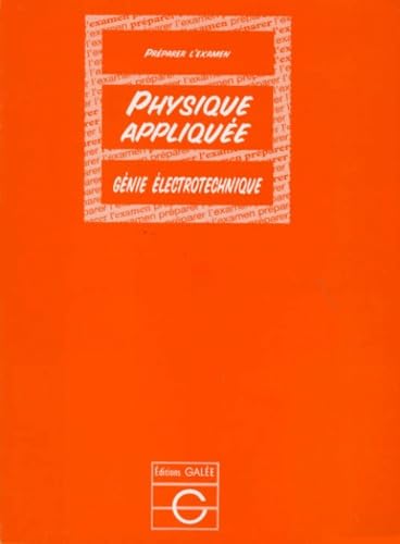 Physique Appliquee Genie Electronique. Sujets D'Examens book