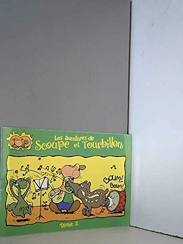 LES AVENTURES DE SCOUPE ET TOURBILLON, TOME 3 Books