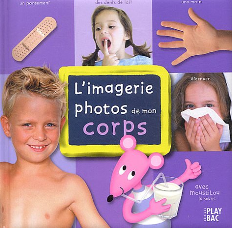 Imagerie du corps - Sélection du Comité des mamans Printemps 2004 (3-6 ans) book