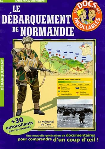 Les Docs DES Incollables: Le Debarquement De Normandie Essays & Short Stories