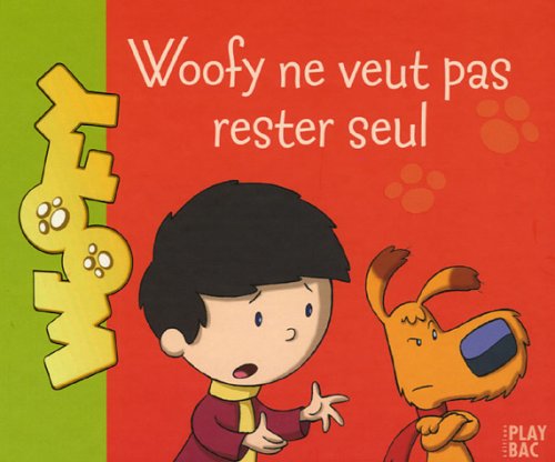 Woofy NE Veut Pas Rester Seul Contemporary literature