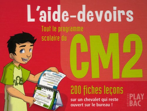 L'aide-devoir CM2: Toute le programme scolaire, 200 fiches leçons book