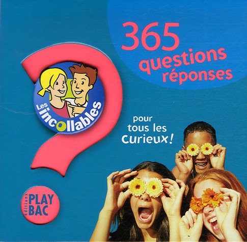 Les Incollables: 365 Questions-Reponses Pour Tous Les Curieux! Essays & Short Stories