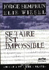 Se taire est impossible Politics & History