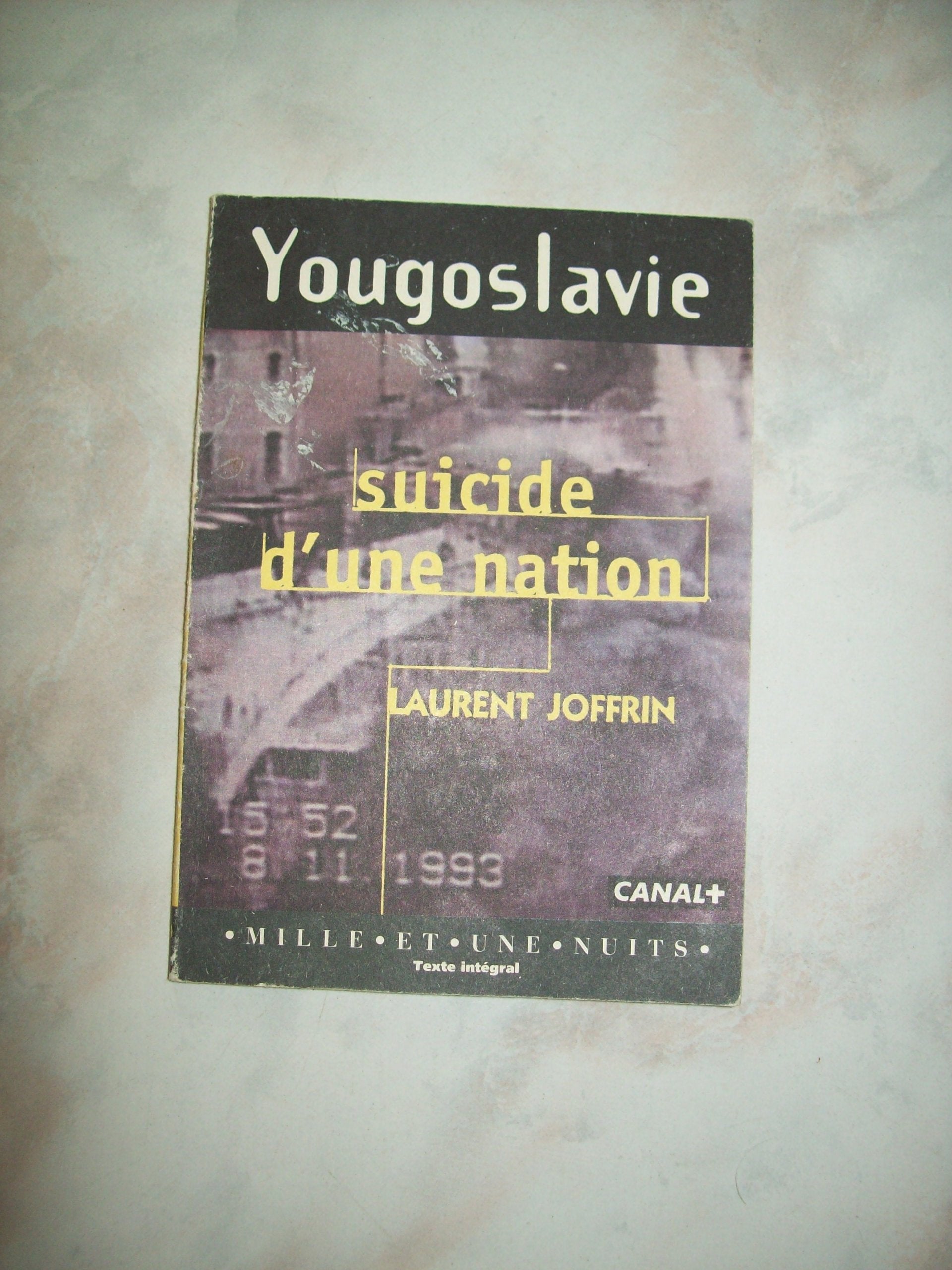 Yougoslavie: Suicide d'une nation Books