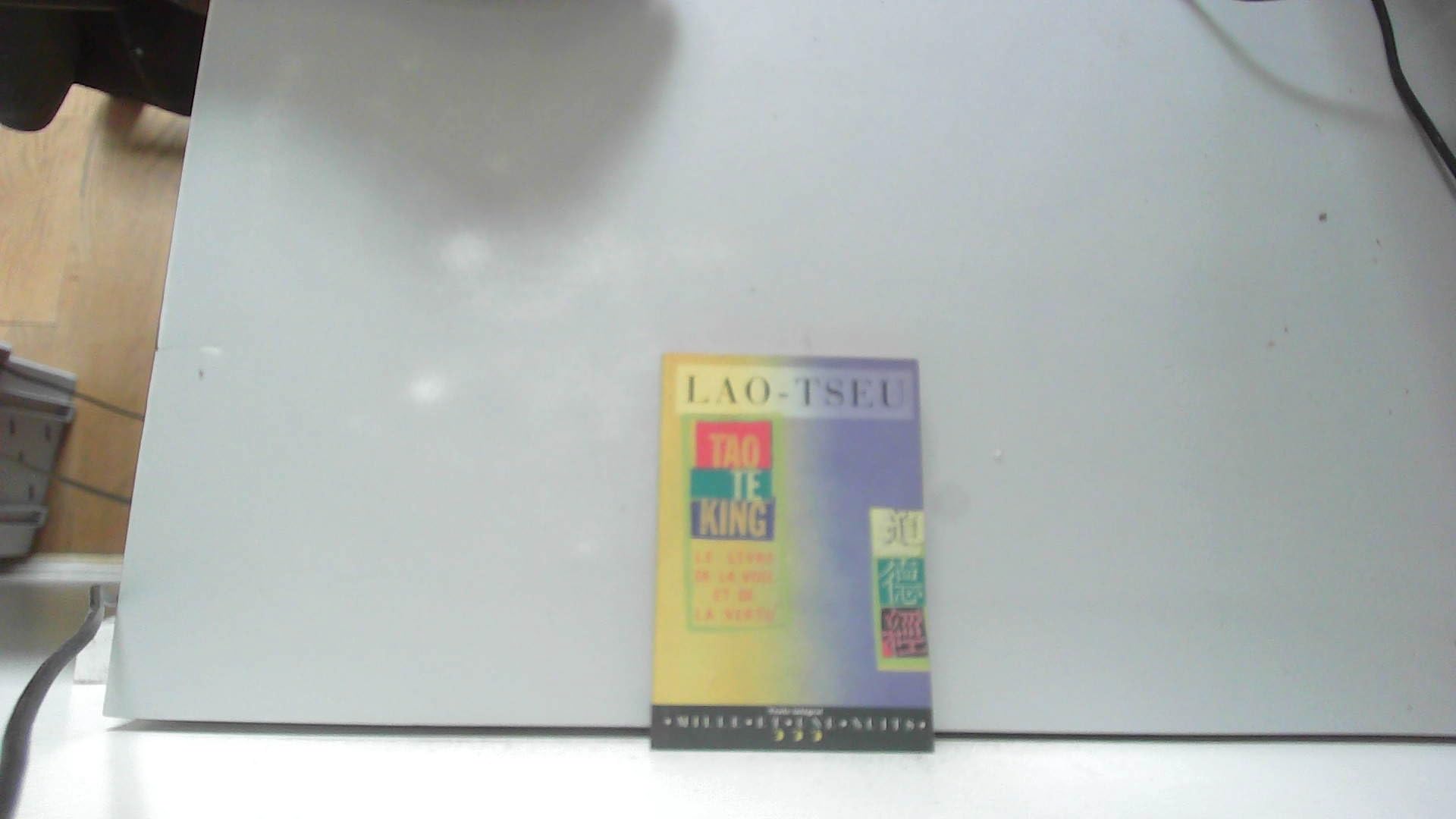 Tao te king ou Livre de la voie et de la vertu Books