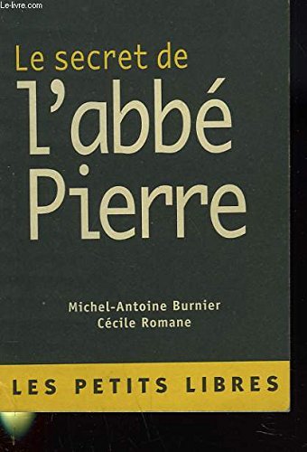 Le Secret de l'abbé Pierre Essays & Short Stories