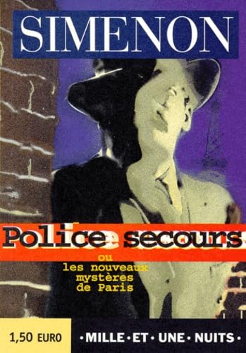 Police-secours ou les nouveaux mystères de Paris book