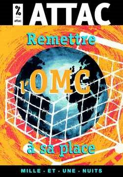 Remettre l'OMC à sa place Essays & Short Stories