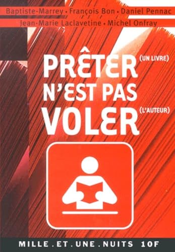 Prêter (un livre) n’est pas voler (l'auteur) book