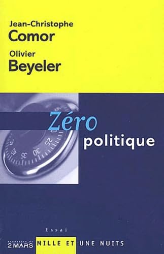 Zéro politique : les Partis, un monopole dans la crise book