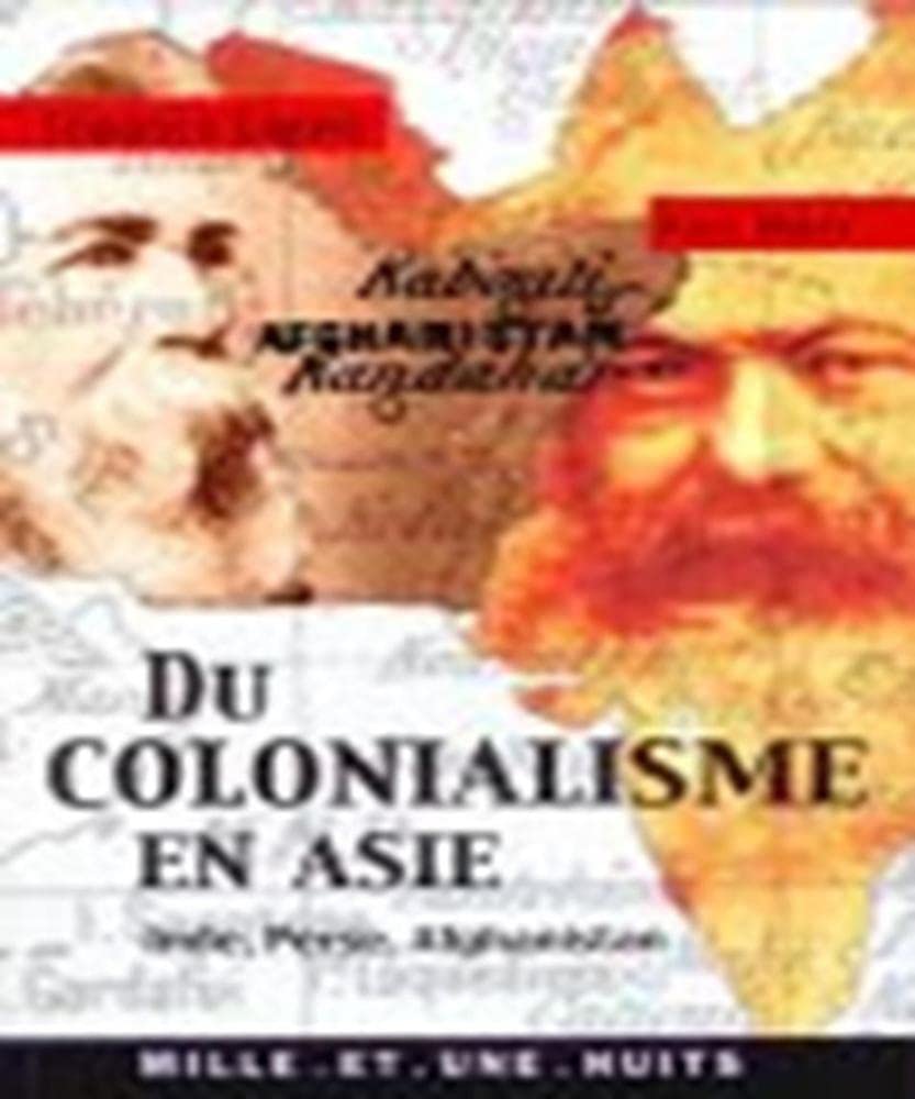 Du colonialisme en Asie : Inde, Perse, Afghanistan book