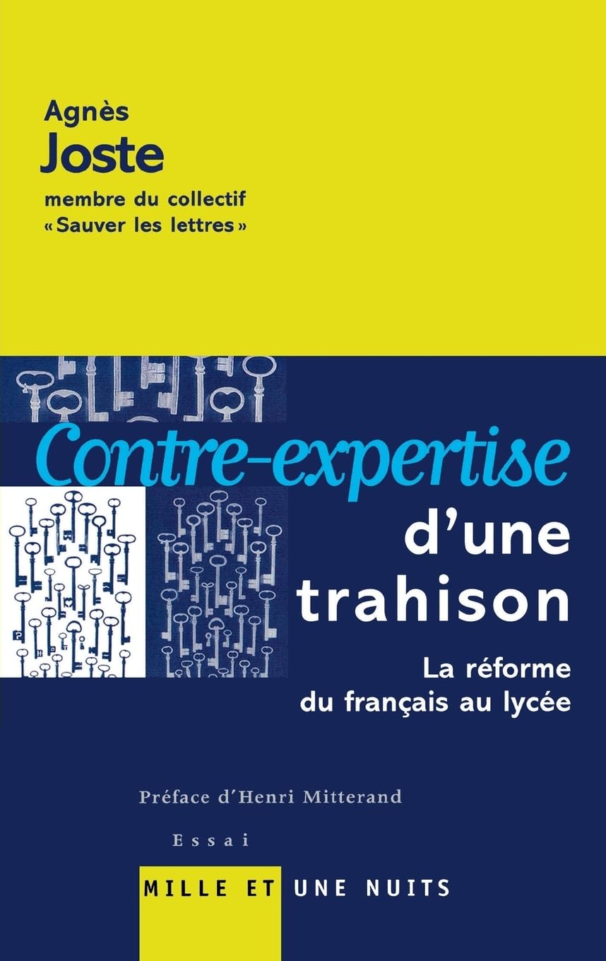 Contre-expertise d'une trahison: La réforme du français au lycée Essays & Short Stories