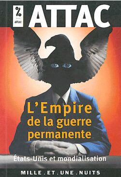 L'empire de la guerre permanente : Etats-Unis et mondialisation libérale book