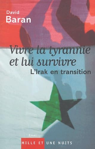 Vivre la tyrannie et lui suivre : L'Irak en transition book