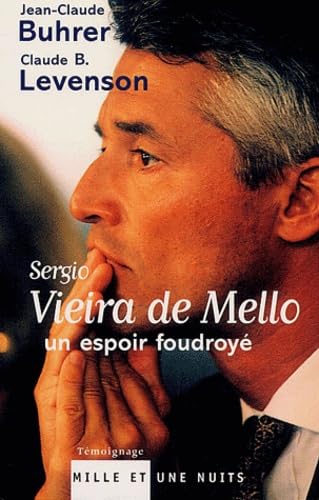 Vieira de Mello : L'Espoir foudroyé book