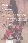 Routes de la soie : la mémoire retrouvée de l'Afghanistan Essays & Short Stories