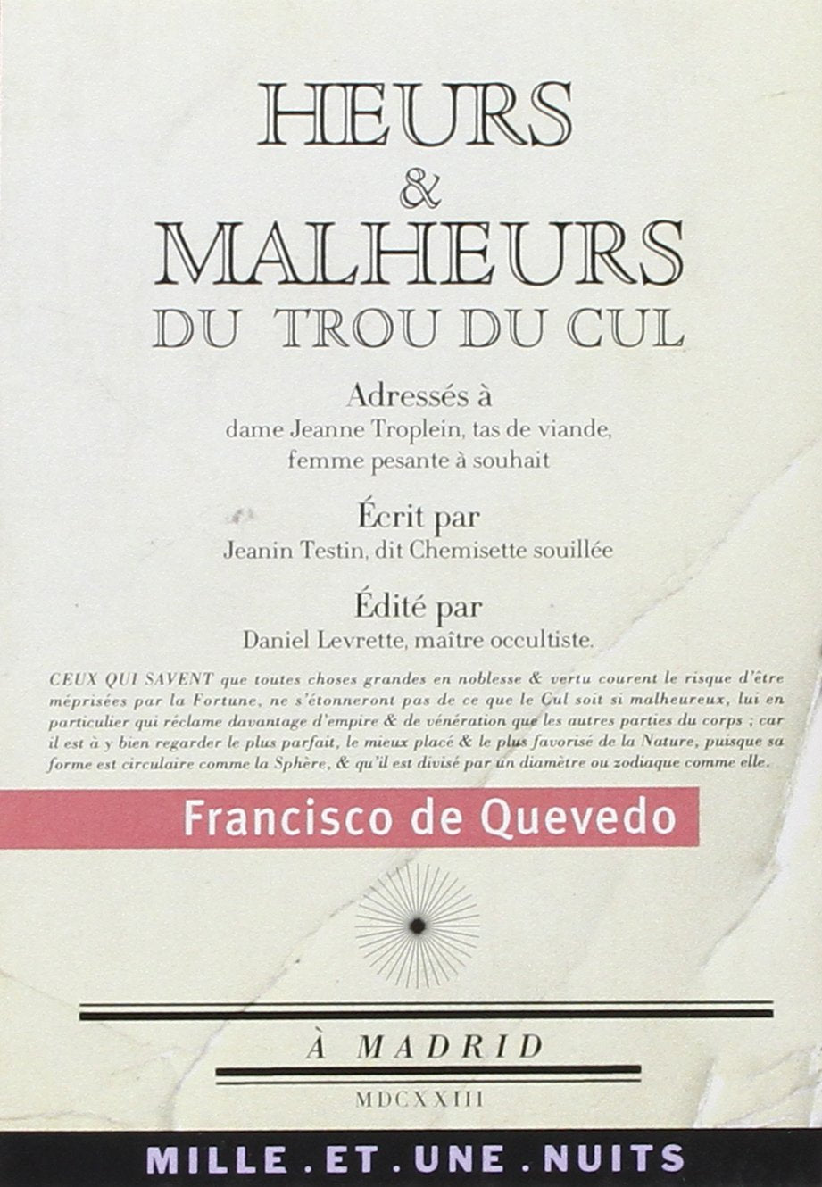 Heurs et malheurs du trou du cul: suivi de Poèmes satiriques et burlesques Politics & History
