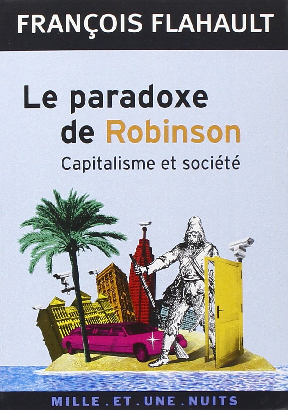Le Paradoxe de Robinson: Capitalisme et société book