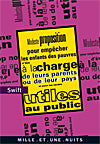 Modeste proposition pour empêcher les enfants des pauvres d'être à la charge de leurs parents ou de leur pays et pour les rendre utiles au public. Proposition d'attribution d'insignes aux mendiants de toutes les paroisses de Dublin par le doyen de Sain... Fiction