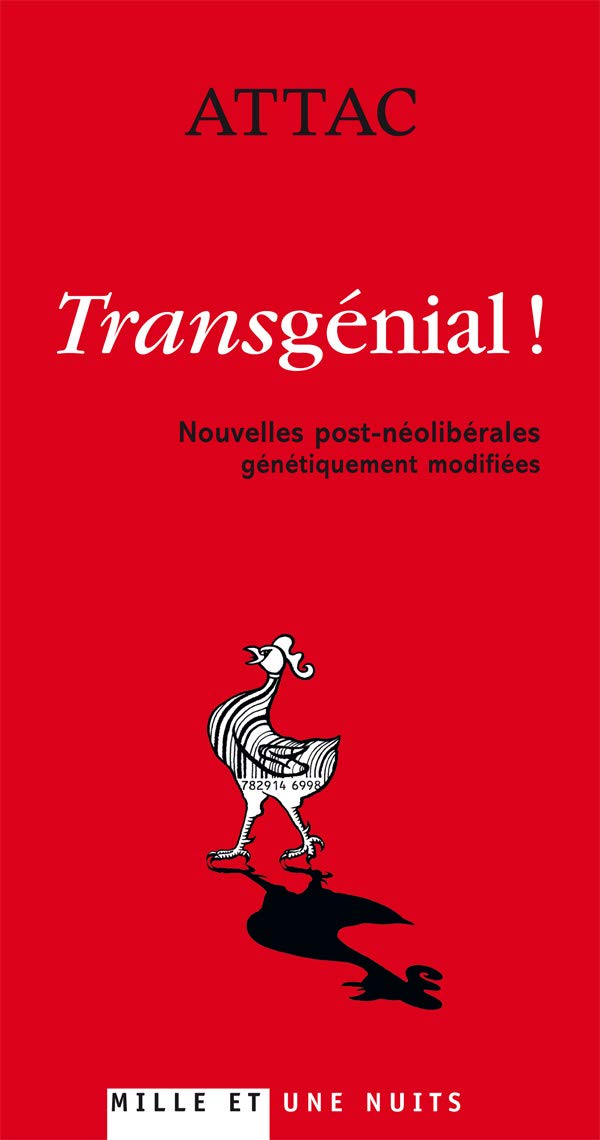 Transgénial !: Nouvelles post-néolibérales génétiquement modifiées book