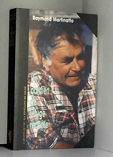 Un gardien de refuge raconte Books
