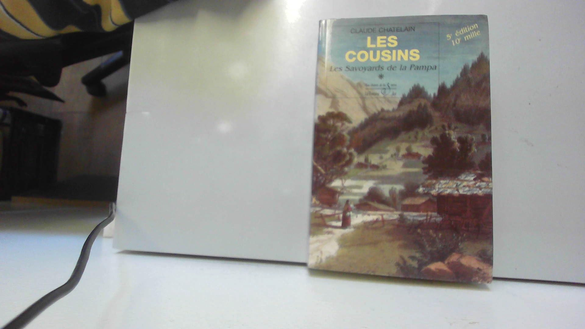 Les savoyards de la pampa: Nos cousins aux Amériques, 2ème édition book