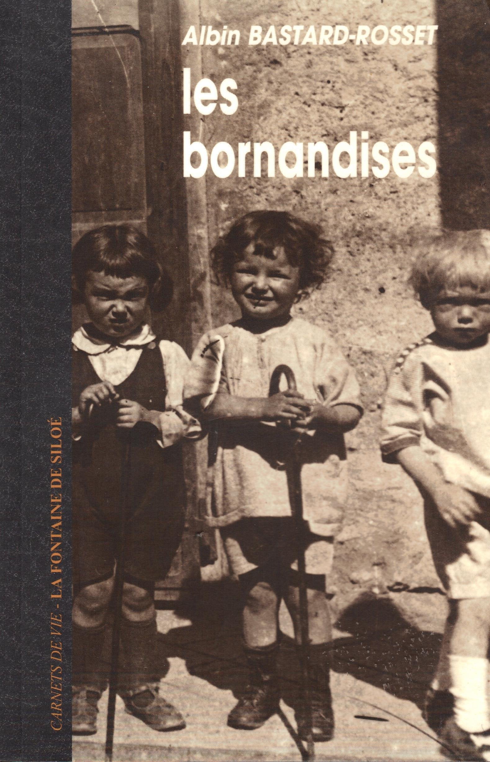 LES BORNANDISES.: Les carnets d'un écolier d'autrefois book