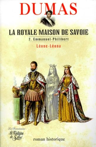 La Royale Maison de Savoie, tome 2 : Leone-leona book