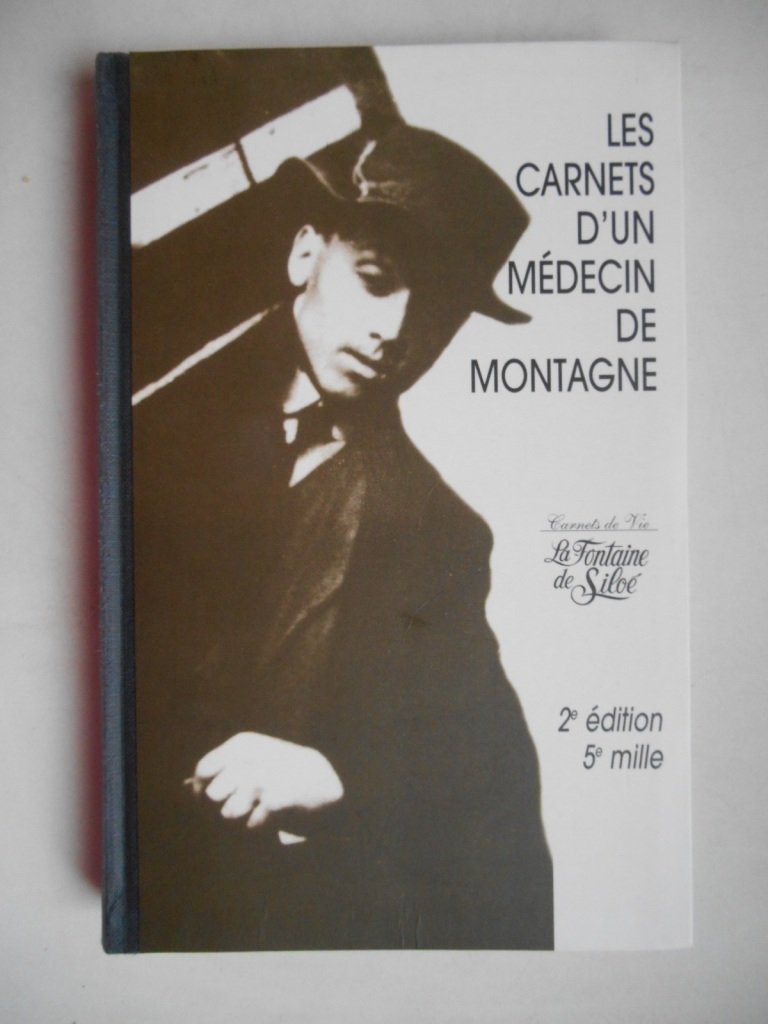 Les Carnets D'Un Medecin De Montagne book