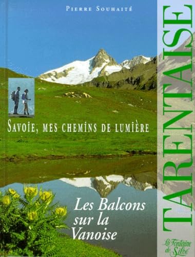 Tarentaise, mes chemins de lumière book