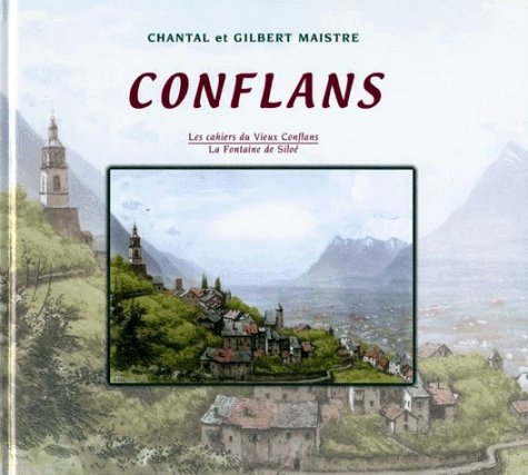Conflans : Les cahiers du vieux conflants-la fontaine de siloé book