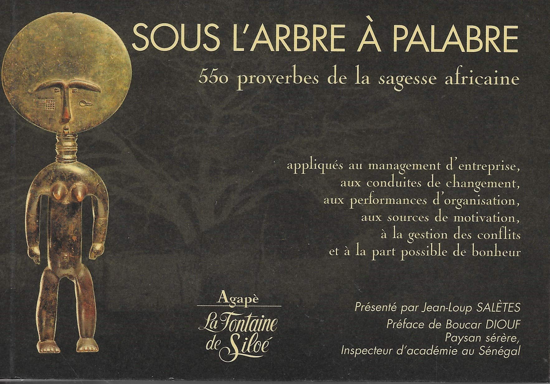 Sous l'arbre à palabre: 550 proverbes tirés de la sagesse africaine Religion & Esotericism