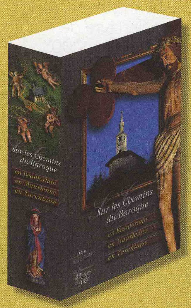 Sur les chemins du baroque: Coffret 3 volumes : Tome 1, En Beaufortain ; Tome 2, En Tarentaise ; Tome 3, En Maurienne book