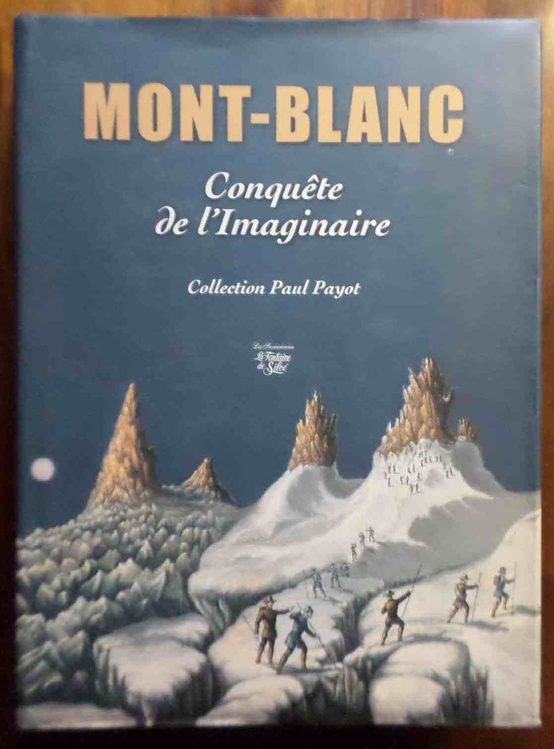 Mont-Blanc: Conquête de l'imaginaire : Collection Paul Payot Books