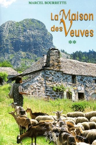 La maison des veuves: Catholiques et protestants dans l'Ardèche traditionnelle book