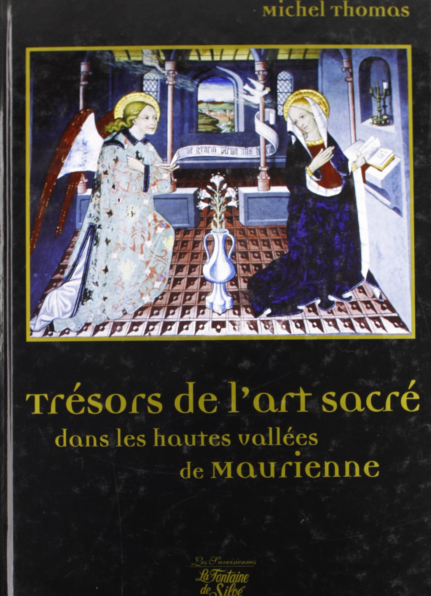 Trésors de l'art sacré dans vallées de Haute-Maurienne Books