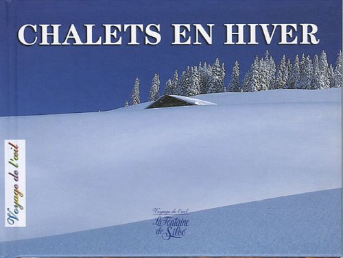 Chalets en hiver book