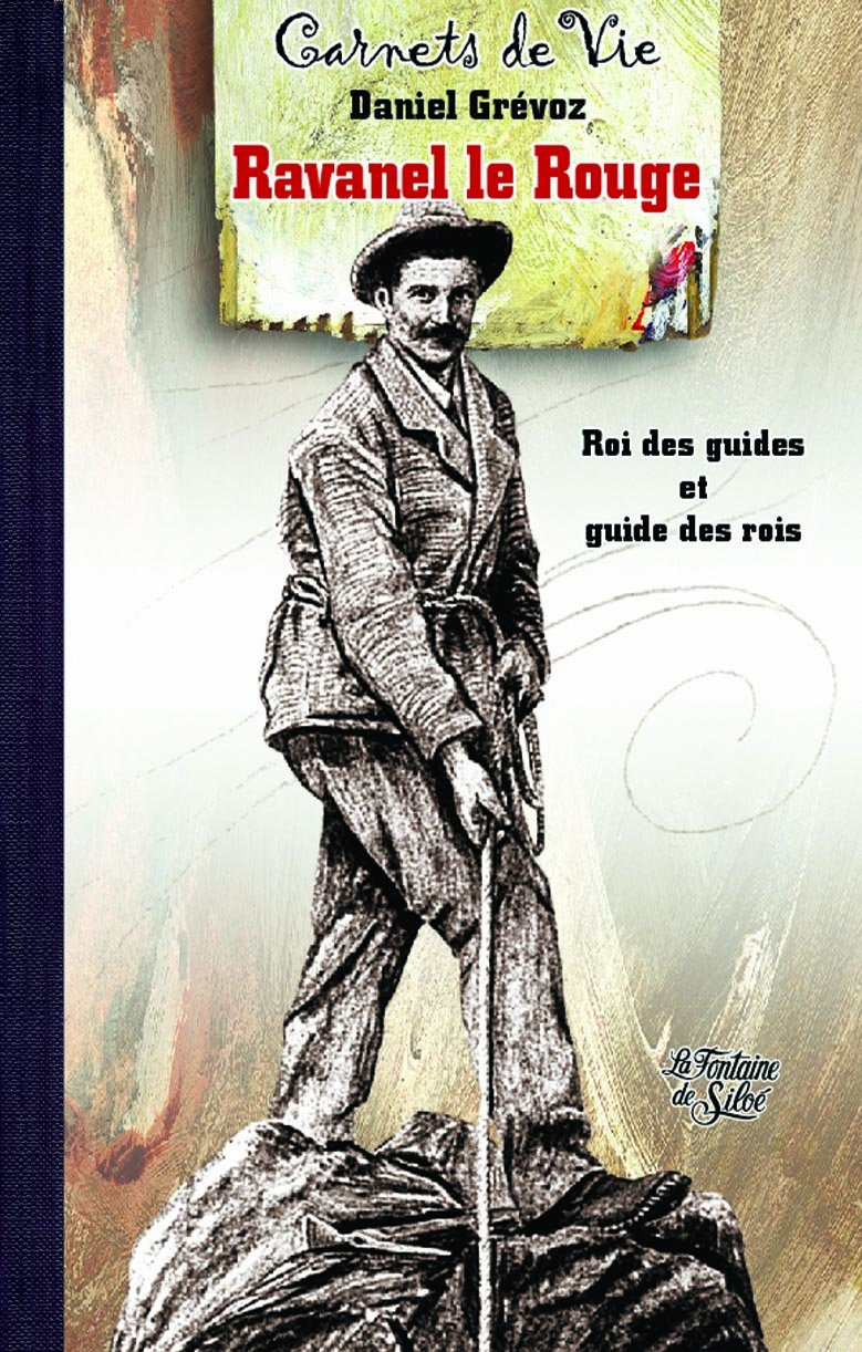 Ravanel le Rouge: Roi des guides et guide des rois book