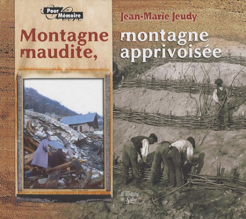 Montagne maudite, montagne apprivoisée Travelogues